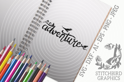Adventure SVG, Silhouette Studio, Cricut, Eps, Dxf, AI, PNG