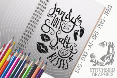 Sandy Toes and Salty Kisses SVG, Silhouette Studio, Cricut, Eps, Dxf