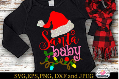 SVG, Dxf, Eps &amp; Png Cutting Files Santa baby