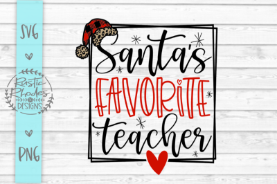 Santa&#039;s Favorite Teacher SVG &amp;  PNG Digital Cutting File