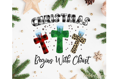 Christmas Begins With Christ sublimation png