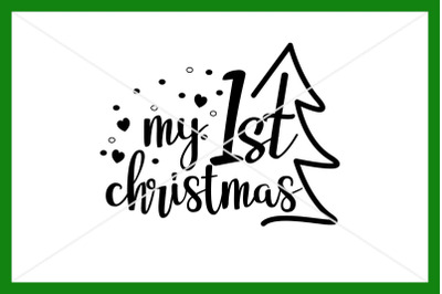 My First Christmas SVG,  Christmas SVG, Instant download, Cut File