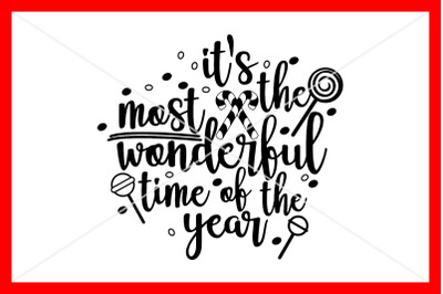 it&#039;s the most wonderful time of the year SVG, Instant download