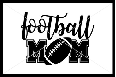 Football Mom svg, Instant download, Cut File