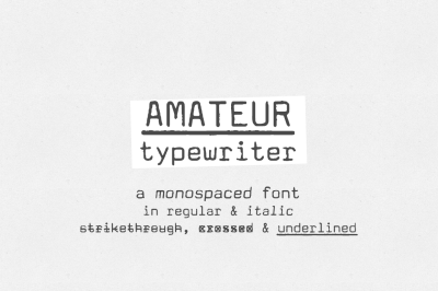 Amateur Typewriter monospaced font