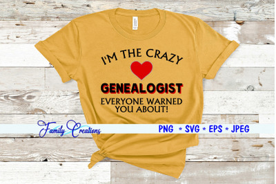 I&#039;M The Crazy Genealogist Everyone Warned You About!