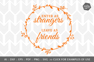 Enter As Strangers - SVG, PNG & VECTOR Cut File