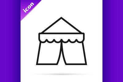 Black line Circus tent icon isolated on white background. Carnival cam