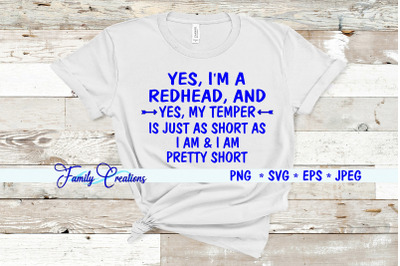 Yes&2C; I&amp;&23;039;m a Redhead and Yes My Temper Is Just As Short As I Am &amp;amp; I Am P