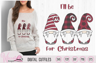 Christmas gnomes, be home for christmas quote,