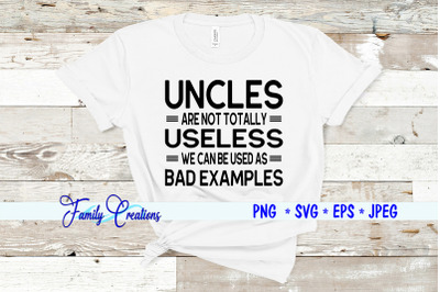 Uncles are not Totally Useless We Can Be Used As Bad Examples