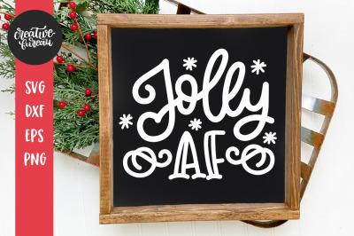 Jolly AF Funny Christmas SVG DXF, Jolly SVG Cut File, Christmas SVG Cu