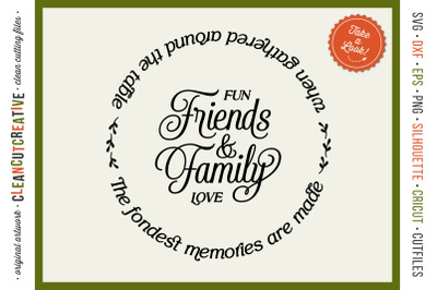 Friends &amp; Family Fondest Memories Gathered Table - round SVG