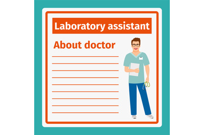 Medical notes about laboratory assistant