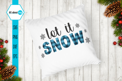 Let It Snow Christmas  Plaid Svg