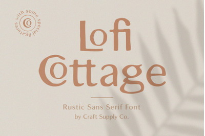 Lofi Cottage - Rustic Sans Serif