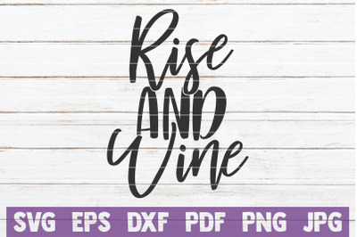 Rise And Wine