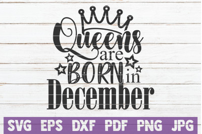 Queens Are Born In December