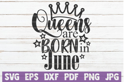 Queens Are Born In June