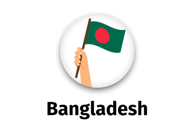 Bangladesh flag in hand, round icon