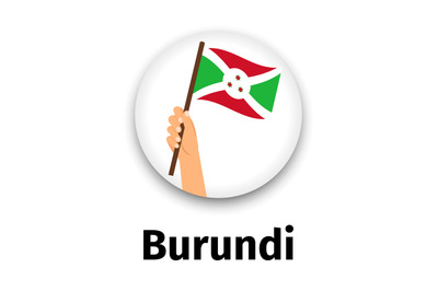 Burundi flag in hand, round icon