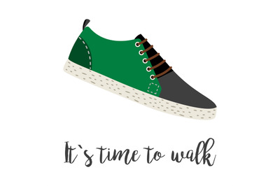 Shoes with text its time to walk