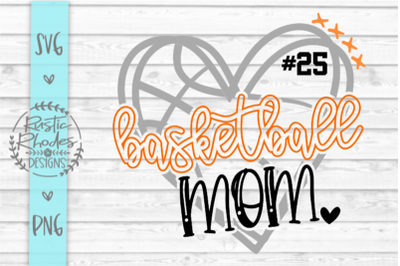 Basketball Mom {#&#039;s Included } SVG / PNG Digital Cut File