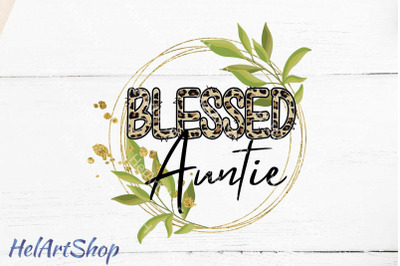 Blessed Auntie png, Sublimation png, Digital Download