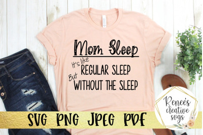 Mom sleep, like regular sleep SVG