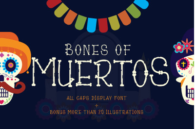 Bones of Muertos
