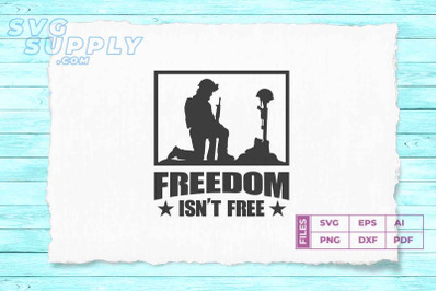 Freedom Is not  Free SVG vector and PNG files11