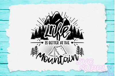 Life is better svg design for adventure print