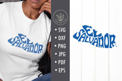 El Salvador SVG cut file, Typography in map shape   YOU WILL RECEIVE