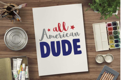 All american dude svg file for 4th july tshirt