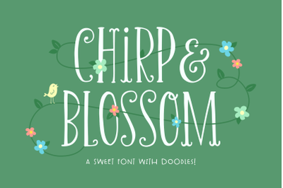 Chirp and Blossom Font