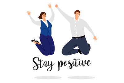 Stay positive a poster with jumping people