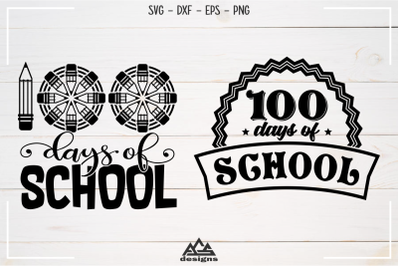 100 Days of School Svg Design