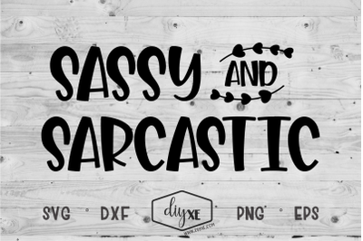 Sassy And Sarcastic