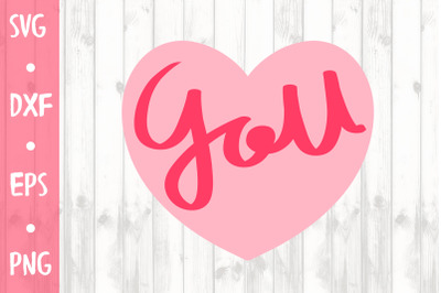 LOVE YOU SVG CUT FILE