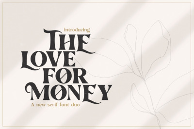 The Love For Money Font Duo (Wedding Fonts, Modern Fonts, Serif Fonts)