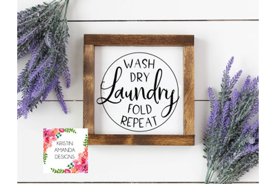 Laundry Room Wash Dry Fold Repeat SVG DXF EPS PNG Cut File  Cricut  Si