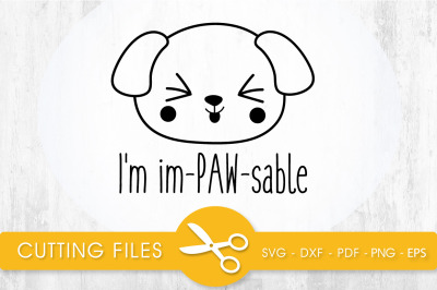 Im imPAWsable SVG, PNG, EPS, DXF, Cut File
