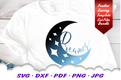 Dreamer Moon Stars Inspirational SVG DXF Cut Files
