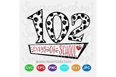 102nd Day Of School SVG