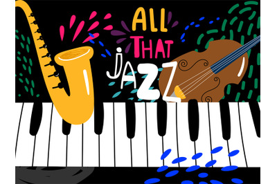 Jazz piano poster. All that jazz music festival vector background