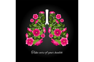 Take care of your health. Human lungs blooming flowers