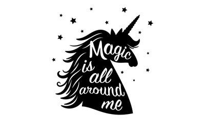 Silhouette of unicorn, magic is all around me