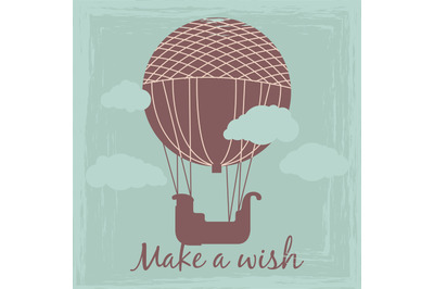 Make a wish vintage card vector template with hot air balloon silhouet