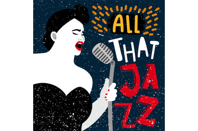 Music banner with female singer. All that jazz vector illustration