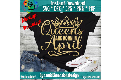 April girl svg, Queens are born svg, April birthday svg, Women born in